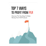 Top 7 Ways To Profit From PLR