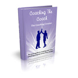 Coaching The Coach: The Coaching Creator