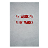 Networking Nightmares