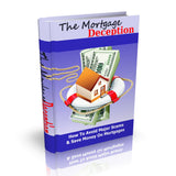 The Mortgage Deception