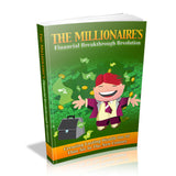 The Millionaire’s Financial Breakthrough Revolution