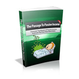 The Passage To Passive Income