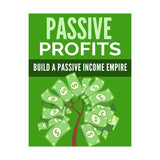 Passive Profits