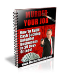 Murder Your Job