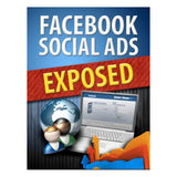 Facebook Social Ads Exposed