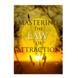 Mastering The Law Of Attraction