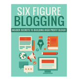 Six Figure Blogging