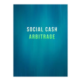 Social Cash Arbitrage