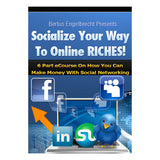 Socialize Your Way To Online Riches