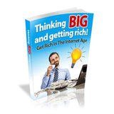 Thinking Big And Getting Rich