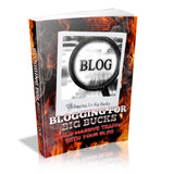 Blogging For Big Bucks