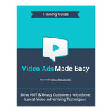 Video Ads Made Easy - Training Guide