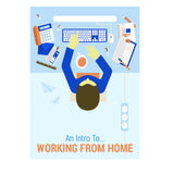 An Intro To Working From Home