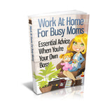 Work At Home For Busy Moms