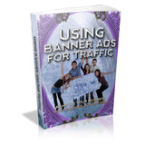 Using Banner Ads for Traffic