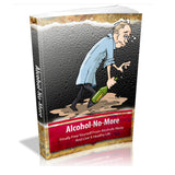 Alcohol No More