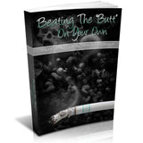 Beating The Butt on Your Own