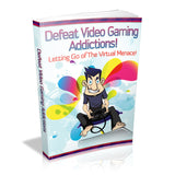 Defeat Video Gamimg Addictions