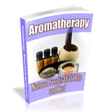 Aromatherapy: Natural Scents That Help & Heal