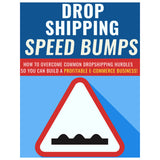 Drop Shipping Speed Bumps