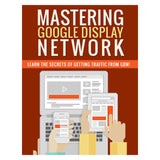 Mastering Google Display Network