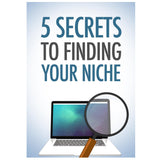 5 Secrets To Find Your Niche