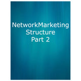 Network Marketing Structure Part2