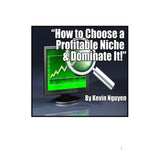 How To Choose A Profitable Niche And Dominate It