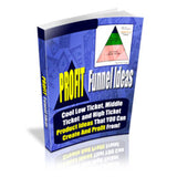 Profit Funnel Ideas