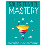 Sales Funnel Mastery