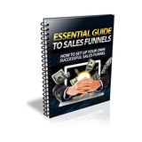 The Essential Guide to Sales Funnels