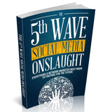 The 5th Wave Social Media Onslaught