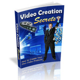 Video Creation Secrets