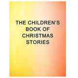 The Children S Book of Christmas Stories