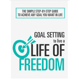 Goal Setting To Live of Freedom