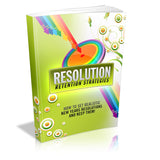 Resolution Retention Strategies