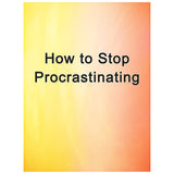 How To Stop Procrastinating