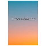 Procrastination