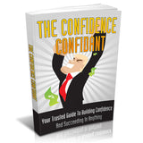 The Confidence Confidant