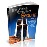 The Spiritual Strength Of Sedona