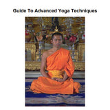 Guide To Advanced Yoga Techniques