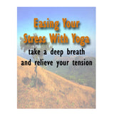 Easing Your Stress With Yoga