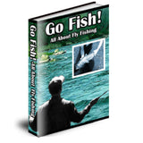 Go Fish: All About Fly Fishing