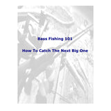 Bass Fishing 101