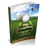 Golf Simplified: 5 Simple Steps to Better Golf