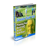 Playing Your Best Golf At 60 and Over!