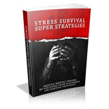 Stress Survival Super Strategies